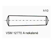 kolíky VSM 12770 A nekalené